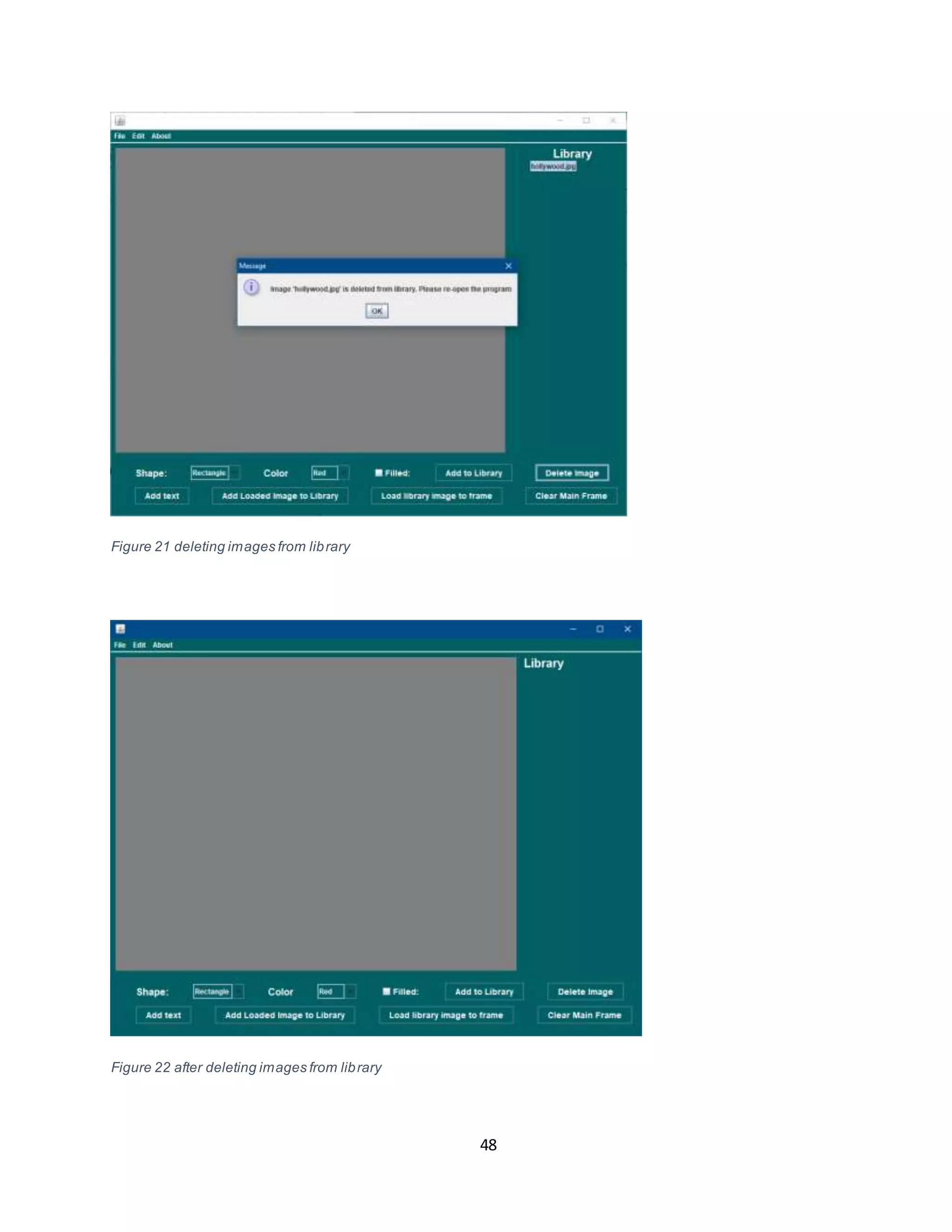 48
Figure 21 deleting images from library
Figure 22 after deleting images from library
 