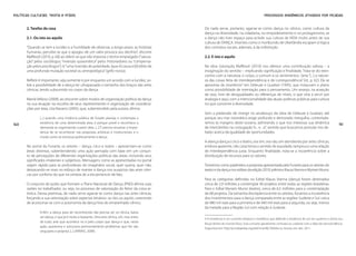Políticas Culturais: teoria e práxis                                                                                                         PROCESSOS ENDÊMICOS ATIVADOS POR PICADAS


       2. Tarefas de casa                                                                      De nada serve, portanto, agarrar-se como dança no cênico, como cultura da
                                                                                               dança na diversidade, na cidadania, no empoderamento e no protagonismo, se
       2.1. Ou isto ou aquilo                                                                  a dança não tiver espaço para eclodir sua cultura de VIDA muito antes de sua
                                                                                               cultura de DANÇA. Viventes como o moribundo de Uberlândia escapam à lógica
       “Quando se tem a lucidez e a humildade de observar, a longo prazo, as histórias         dos contratos sociais, ademais, à da indistinção.
       humanas, percebe-se que o apogeu de um valor provoca seu declínio”, discorre
       Maffesoli (2010, p. 60) ao referir-se que não importa o termo empregado (“satura-       2.2. E isto e aquilo
       ção” pelos sociólogos; “inversão quiasmática” pelos historiadores ou “compensa-
       ção pelos psicólogos”); é: “uma inversão de polaridade, [que é] causa e [é] efeito de   Na obra Saturação, Maffesoli (2010) nos oferece uma contribuição valiosa – a
       uma profunda mutação societal ou antropológica” (grifo nosso).                          invaginação do sentido – implicando significação e finalidade. Trata-se do reen-
                                                                                               contro com a natureza: o corpo, o comum e os sentimentos. Seria “[...] a nature-
       Refletir é importante, seja somente e por enquanto um acordo com a lucidez, so-         za das coisas feita de interdependência e de correspondência” (id., p. 62). Ela se
       bre a possibilidade de a dança ter ultrapassado o tamanho dos braços das artes          aproxima da imanência9 em Deleuze e Guattari (1995), que instauram o plano
       cênicas, tendo subsumido no corpo da dança.                                             como possibilidade de orientação para o pensamento. Um arranjo, na acepção
                                                                                               de raso, livre de desigualdades ou diferenças de níveis, o que viria a servir por
       Marila Velloso (2009), ao discorrer sobre modos de organização política da dança        analogia e aqui, com a intencionalidade das atuais políticas públicas para cultura
       na sua atuação na escolha de seus representantes e organização de coordena-             no que concerne à diversidade.
       ções por área, cita Navarro (2005), que, subentendido pela autora, afirma:
                                                                                               Sem a pretensão de imergir no arcabouço da obra de Deleuze e Guattari, até
                [...] quando uma instância pública de Estado planeja e contempla a             porque seu mar rizomático exige profundo e demorado mergulho, contempla-
140             existência de uma determinada área, é porque prevê e reconhece a               remos às margens deste oceano, admirando o que nos interessa: sua dinâmica                               141
                demanda se organizando a partir dela. [...] É preciso ressalvar a impor-       de intercâmbio na conjugação “e... e ...e”, sentido que buscamos postular nos de-
                tância de se reconhecer nas propostas artísticas e institucionais e o          bates acerca da igualdade de oportunidades.
                modo como se estrutura politicamente a dança.
                                                                                               A aliança dança e circo e teatro, ora sim, ora não, em atendendo por artes cênicas,
       No portal da Funarte, os setores – dança, circo e teatro – apresentam-se como           embora aparente, não caracteriza o sentido de equidade, tampouco uma relação
       áreas distintas, subentendendo uma ação pensada com base em um conjun-                  de interdependência justa. Enquanto finalidade, nota-se a incoerência sobre a
       to de percepções de diferentes organizações políticas das áreas, incluindo seus         distribuição de recursos para os setores.
       significados imateriais e subjetivos. Mensagens como as apresentadas no portal
       viajam rápido para as profundezas do imaginário social, quer queira, quer não,          Tomemos como parâmetro a proposta apresentada pela Funarte para os setores do
       destacando-se mais no esforço de manter a dança nos auspícios das artes cêni-           teatro e da dança nos editais da edição 2010: prêmios Klauss Vianna e Myriam Muniz.
       cas por conforto do que na certeza de a ela pertencer de fato.
                                                                                               Para as categorias definidas no Edital Klauss Vianna (dança) foram destinados
       O conjunto de ações que formam o Plano Nacional de Dança (PND) afirma suas              cerca de 2,9 milhões a contemplar 40 projetos entre todas as regiões brasileiras.
       razões no trabalhador, ou seja, no processo de valorização do feitor da coisa ar-       Para o Edital Myriam Muniz (teatro), cerca de 6,5 milhões para a contemplação
       tística. Dessa premissa, de nada serve agarrar-se como dança nas artes cênicas,         de 68 projetos. Da tamanha discrepância entre os setores, focamos a incoerência
       forçando a sua vetorização sobre aspectos binários: ou isto ou aquilo, carecendo        dos investimentos para a dança comparada entre as regiões Sudeste e Sul: cerca
       de acostumar-se com a autonomia da dança fora do emaranhado cênico.                     de 980 mil reais para a primeira e de 440 mil reais para a segunda, ou seja, menos
                                                                                               da metade para a Região Sul com relação à Sudeste.
                Enfim, a dança para ser reconhecida não precisa ser só cênica, basta
                ser dança, o que já é muito e bastante. Uma arte cênica, sim, mas antes        9 A imanência é um conceito religioso e metafísico que defende a existência de um ser supremo e divino (ou
                de tudo, arte que acontece no e pelo corpo que dança e que, nesta              força) dentro do mundo físico. Esse conceito geralmente contrasta ou coexiste com a ideia de transcendência.
                ação, questiona e soluciona provisoriamente problemas que lhe são              Disponível em: http://pt.wikipedia.org/wiki/Iman%C3%AAncia. Acesso em: dez. 2011.
                singulares e próprios [...] (ARRAIS, 2009).
 