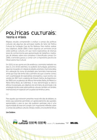 Políticas Culturais: teoria e práxis




176
 