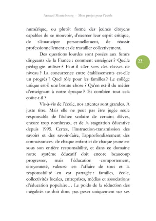Arnaud Montebourg - Mon projet pour l’école


numérique, ou plutôt forme des jeunes citoyens
capables de se mouvoir, d’exe...