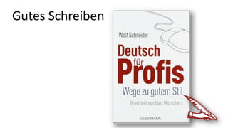 Gutes Schreiben
 