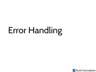 Error Handling
 