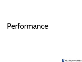 Performance
 