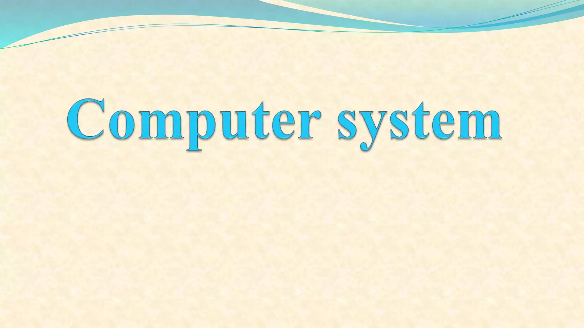 Computer System | PPT