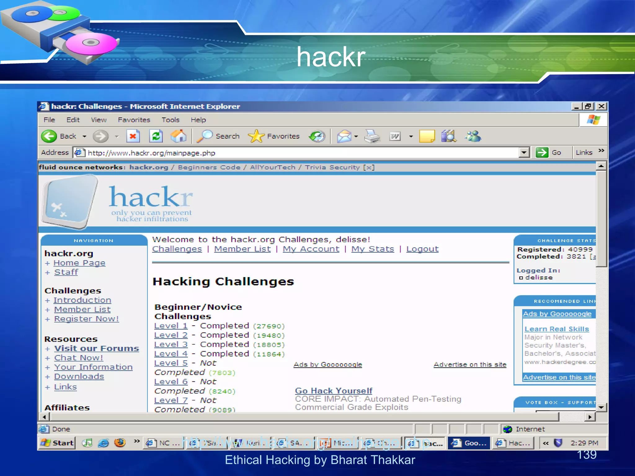 hackr http://www.hackr.org/mainpage.php 