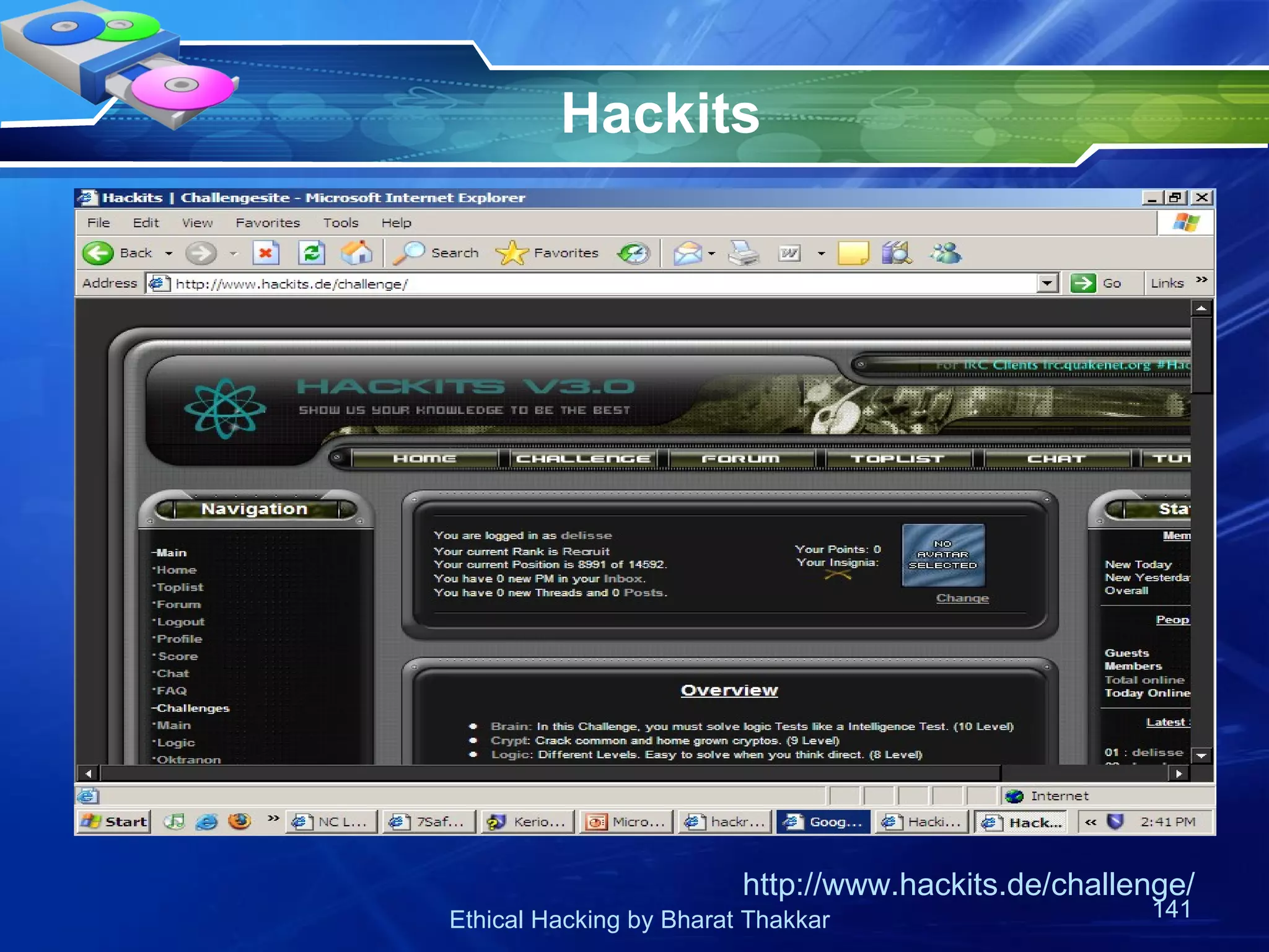 Hackits http://www.hackits.de/challenge/ 