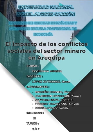 El impacto de los conflictos sociales en el sector minero en Arequipa ...