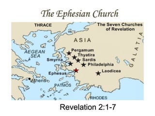 The Ephesian Church
Revelation 2:1-7
 