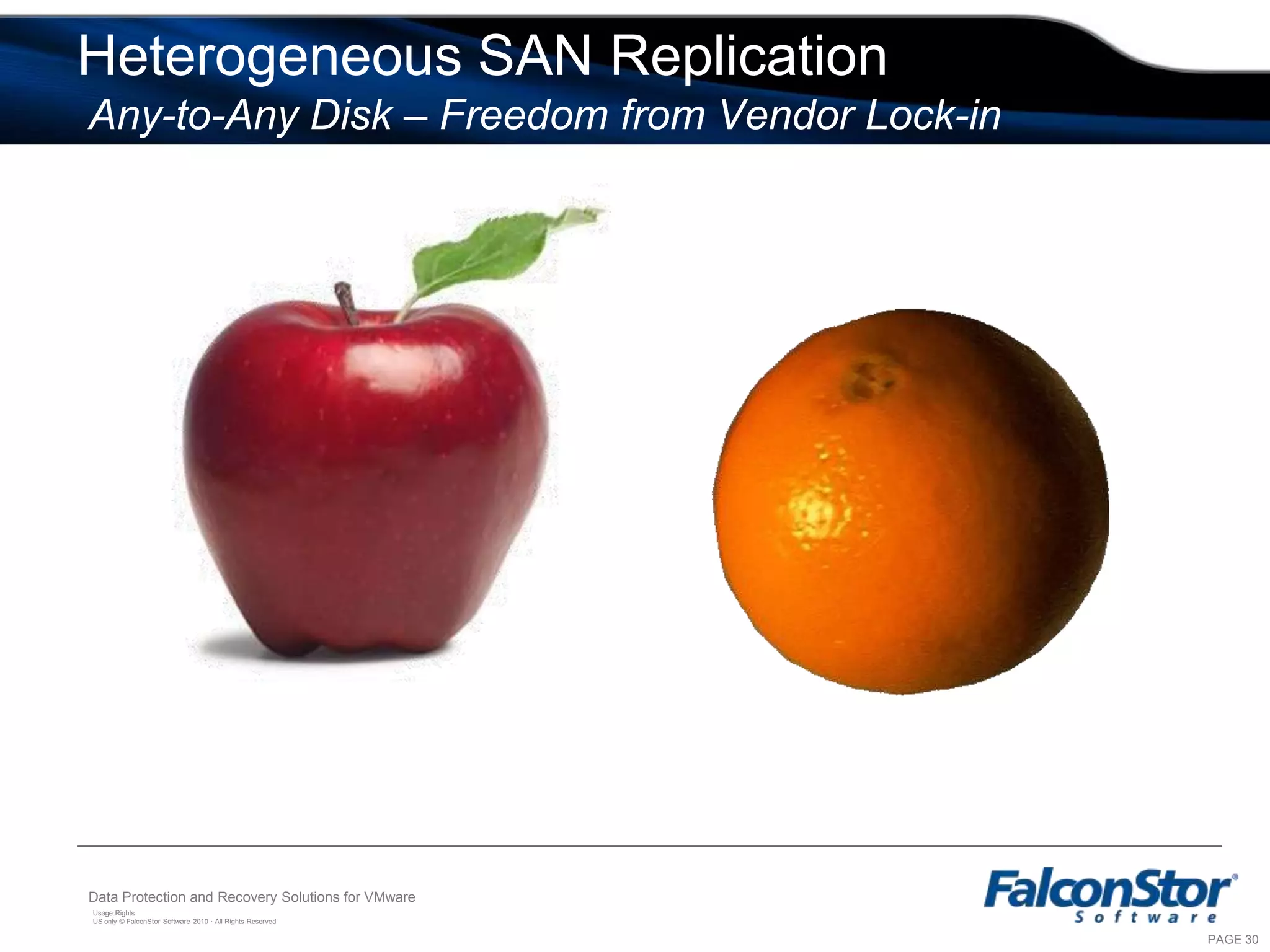 Provides reporting for proof of compliance Challenges for Site Recovery Manager ImplementationSite Recovery Manager does not move data by itself, it requires array-level data replication