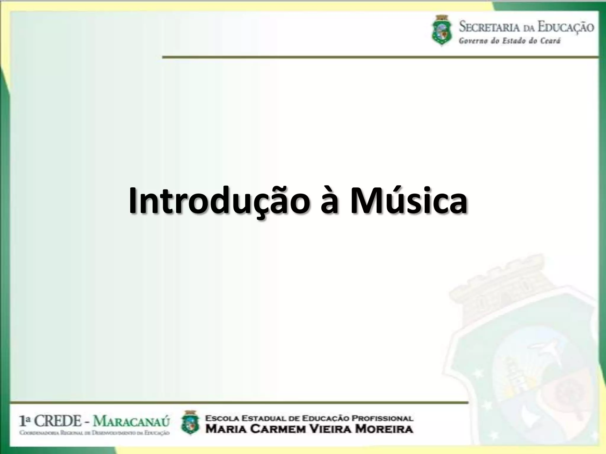 Introdução à Música | PPTX