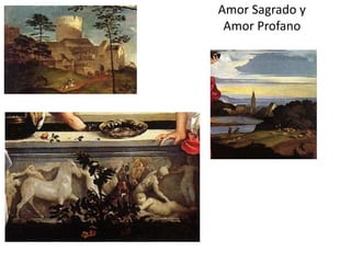 Amor Sagrado y
Amor Profano
 