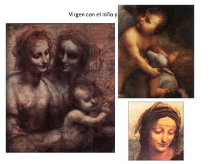 Virgen con el niño y Santa Ana
 