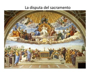 La disputa del sacramento
 