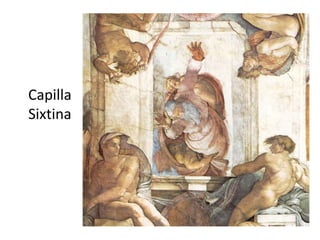 Capilla
Sixtina
 