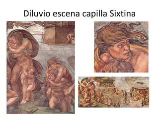 Diluvio escena capilla Sixtina
 