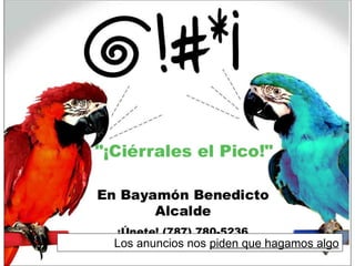 Los anuncios nos  piden que hagamos algo 