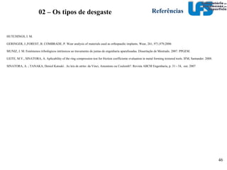 Atrito – Cinemático (Dinâmico)‏ Exercício Um peso de 60  toneladas -força é deslocado empregando-se um trenó de madeira que desliza sobre tábuas de madeira lubrificadas com óleo. (  μ = 0,16). Quantos homens são necessários para puxar o trenó sabendo-se que cada um aplica uma força tangencial média de 60” kgf ”? 