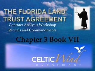 Contract Analysis Workshop
Recitals and Commandments
 