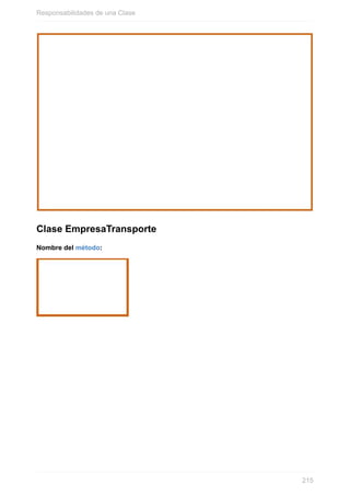 Clase EmpresaTransporte
Nombre del método:
Responsabilidades de una Clase
215
 