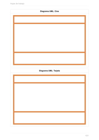 Diagrama UML: Cine
Diagrama UML: Tarjeta
Hojas de trabajo
431
 