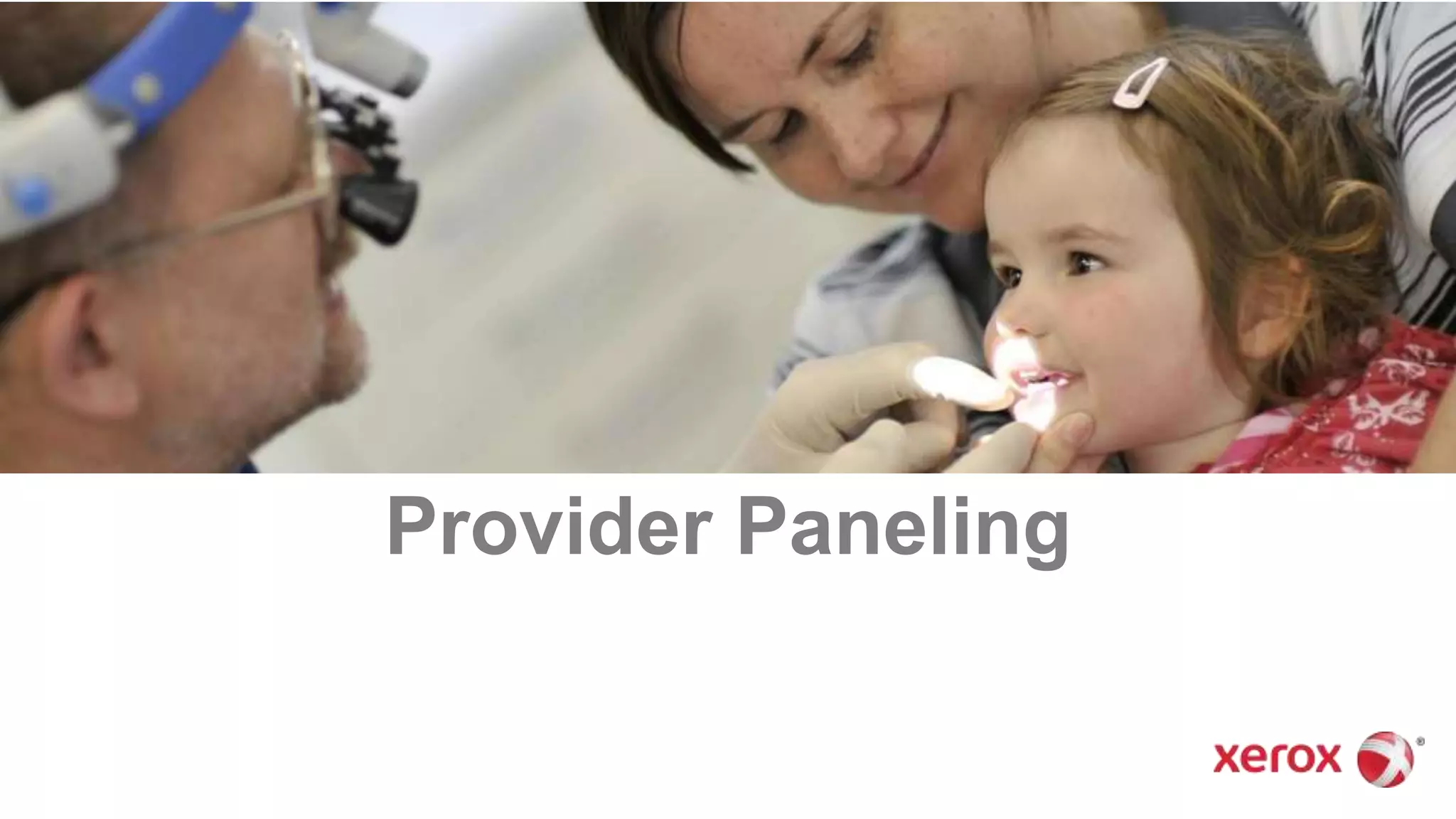 Provider Paneling
 