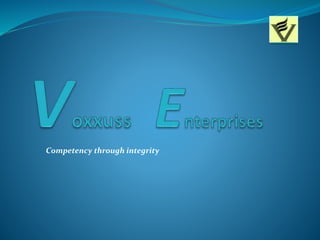 Competency through integrity
 