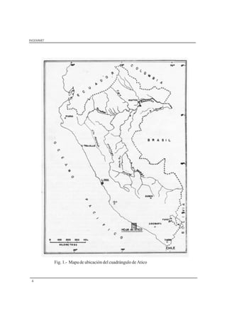 INGEMMET
4
Fig. 1.- Mapa de ubicación del cuadrángulo de Atico
 