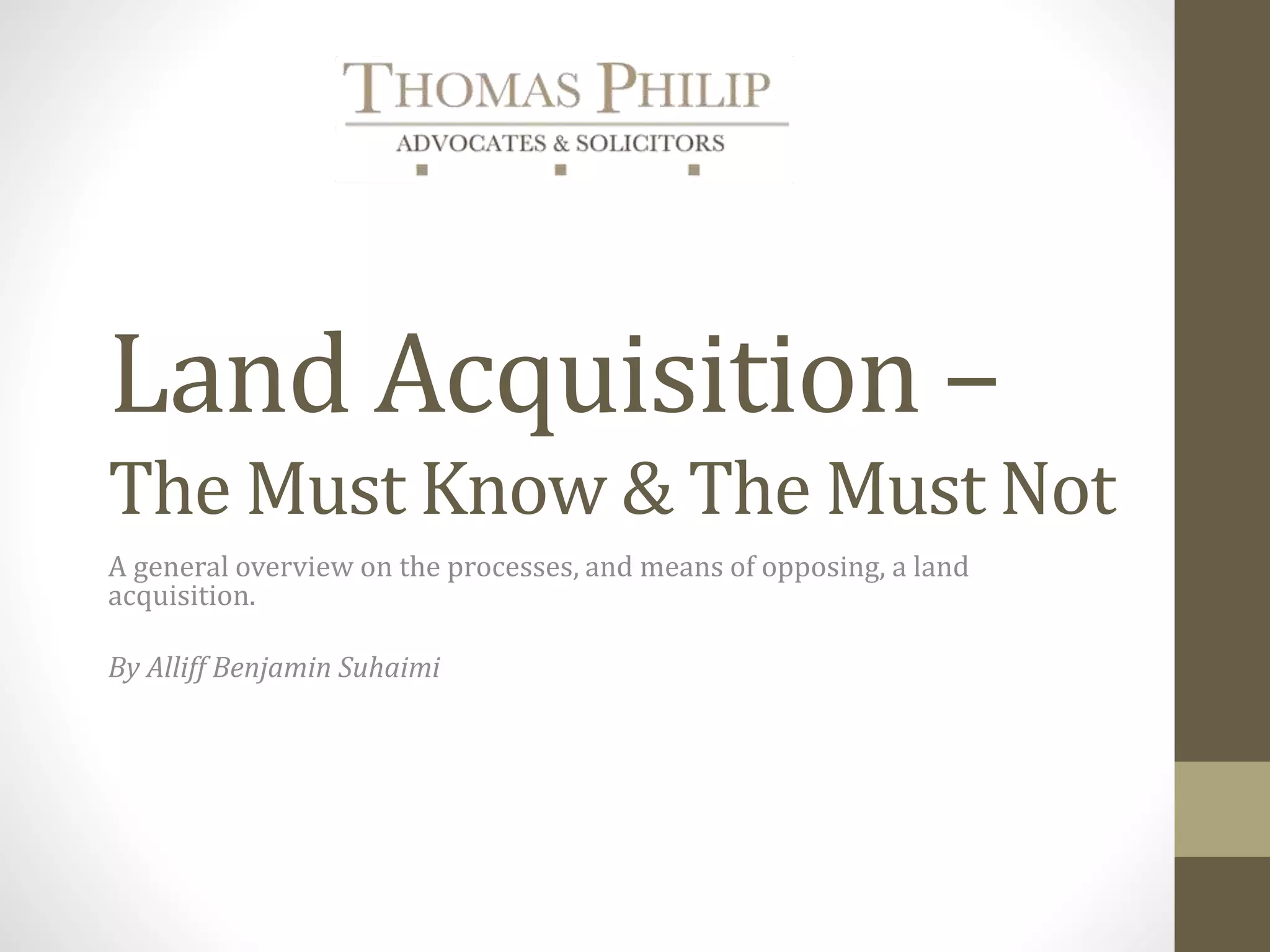 Land Acquisition in Malaysia The Must Know & The Must Not PPT