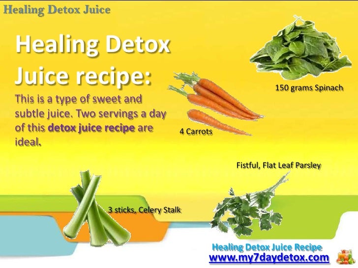 002 my 7 day detox want to detoxify your body drink juicehealing detox