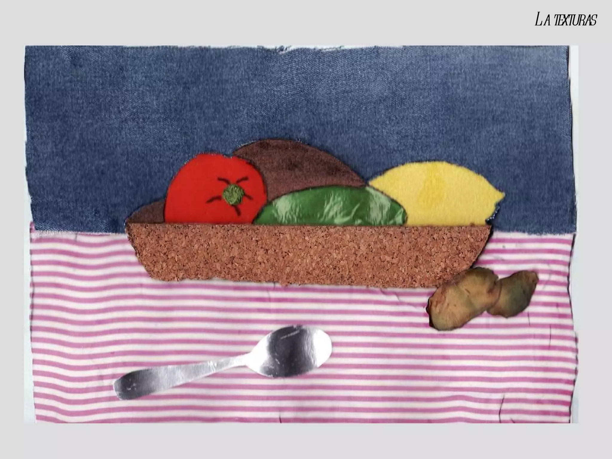 La texturas 