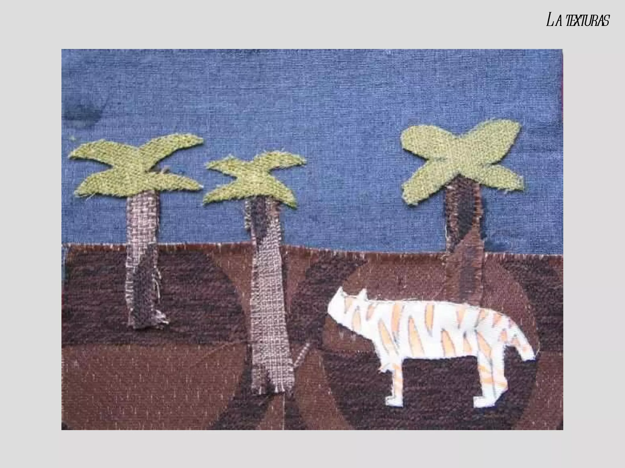 La texturas 