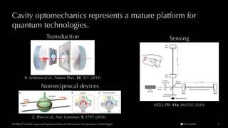 Improved optomechanical interactions for quantum technologies | PPT