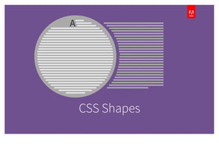 CSS Shapes
 