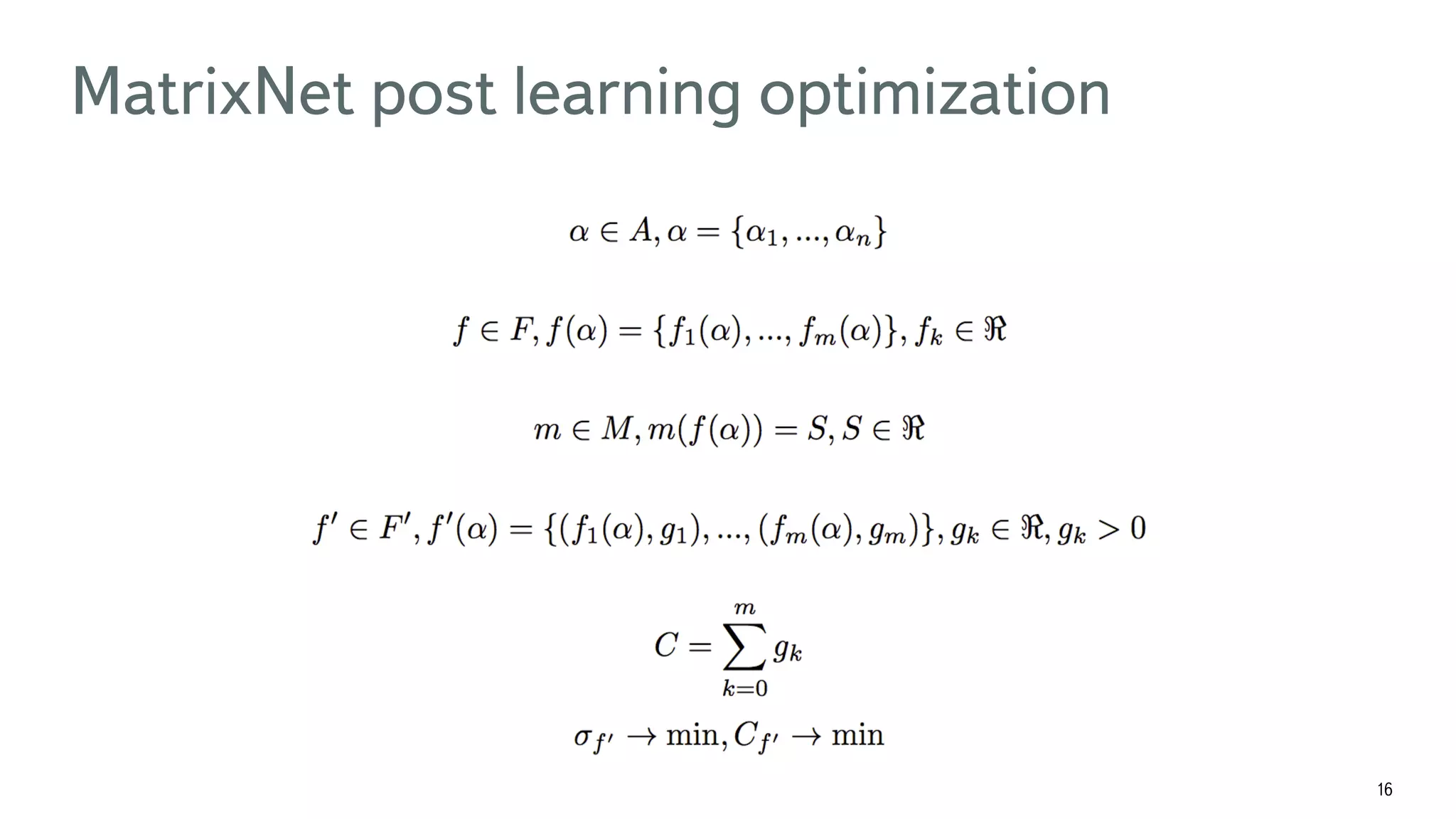 16 MatrixNet post learning optimization 