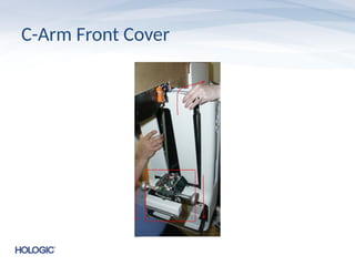 C-Arm Front Cover
 