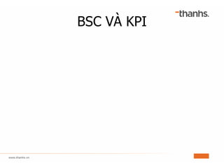 BSC VÀ KPI
 