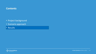 CLIMATEWORKSAUSTRALIA.ORG | 19
• Project background
• Scenario approach
• Results
Contents
 