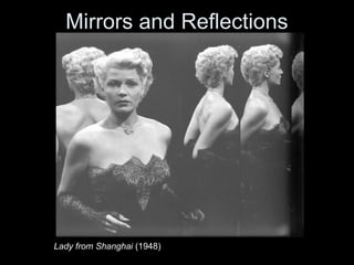 Mirrors and Reflections

Lady from Shanghai (1948)

 