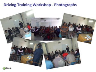 Driving Training Workshop - Photographs
 