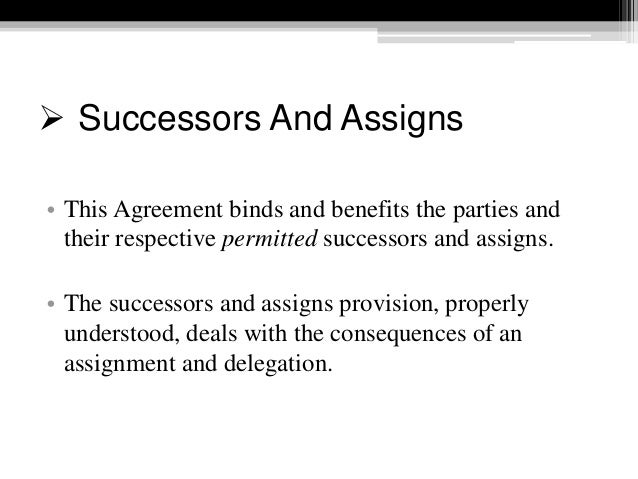 what does successors and assigns mean