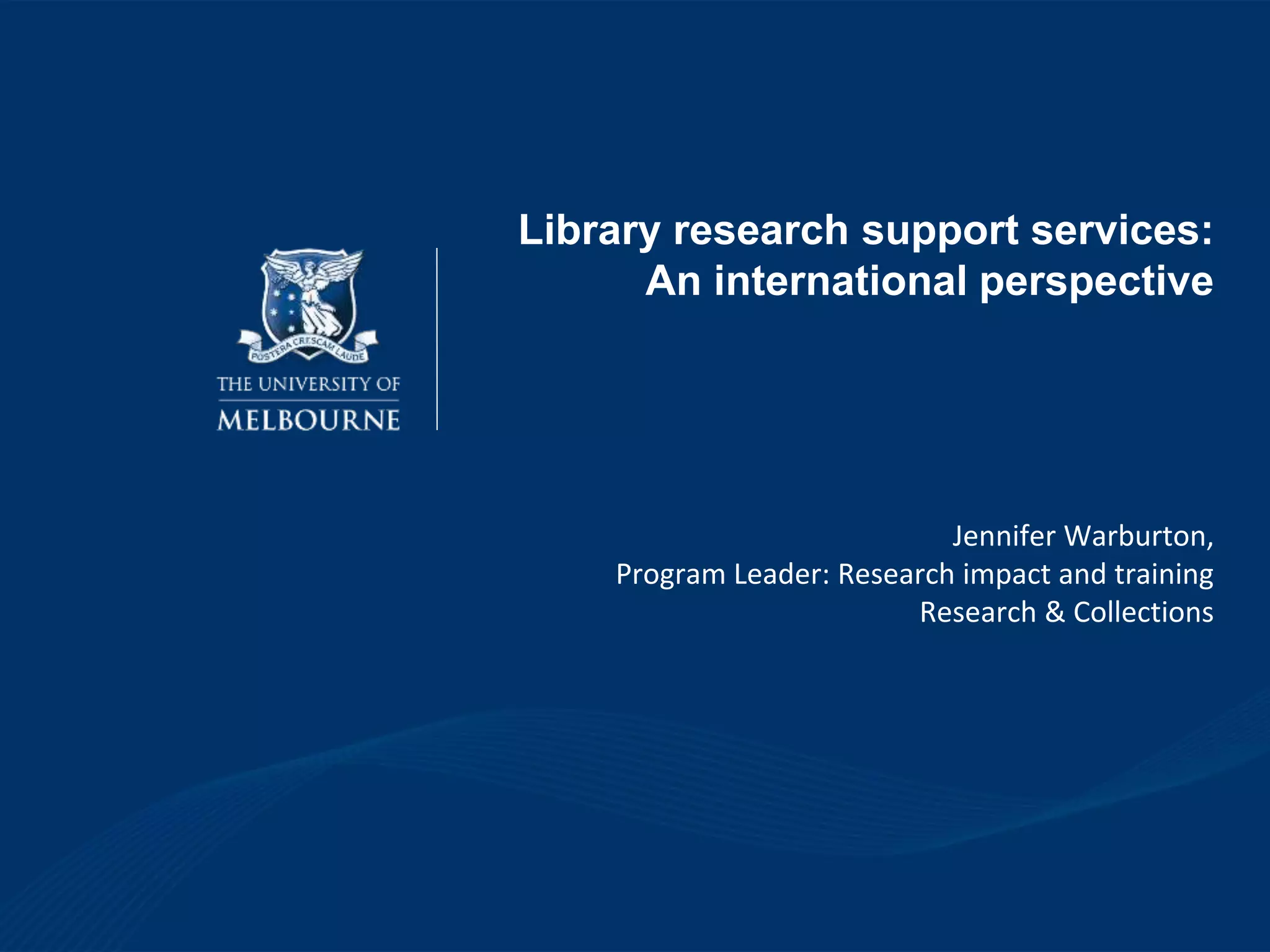 Library research support services An international perspective PPT