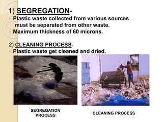 Segregate Plastic USE OF PLASTIC IN ROAD CONSTRUCTION | PPTX