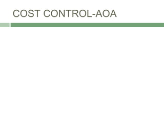COST CONTROL-AOA
 