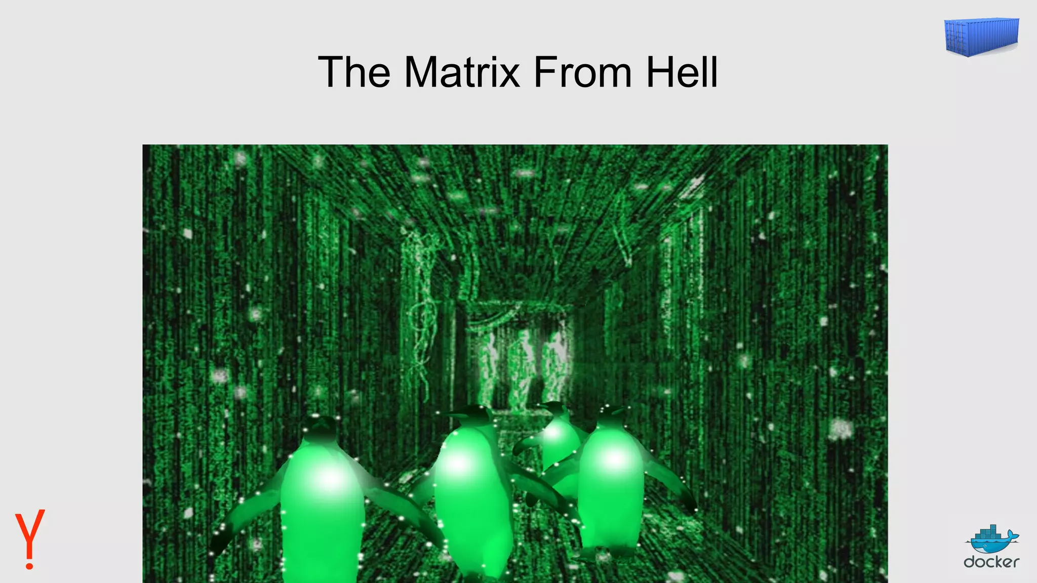 The Matrix From Hell
 