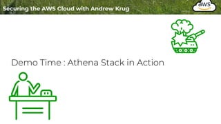 Demo Time : Athena Stack in Action
 