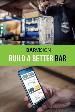 build a better bar
 