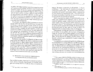 .~>~11
M.;.R!A INES HOR'ITZ l..ENNON
za pública. El Código manifiesta especial preocupación pmque
en la ejecución de la medida intrusiva se cause la menor per-
turbación posible del derecho constitucional garantizado. En
ef~~cto, se establece que finalilada la diligencia, deberá cuidarse
"que Jos lugares queden cerrados, a objeto de evitar el ingreso
de otras personas en los mismos". Asimismo, se señala que "en
los registros se procurar¡¡ no perjudicar ni molestar al interesa-
do más de lo estrictamente necesario" (art. 214 incisos P y 2"
CPP). Se añade la exigencia de que se deje constancia por escri-
to de todas estas circunstancias.
En principio, est;¡ diligencia debed pr<lcticarse en el tiem-
po que media entre las seis ylas veintidós horas. Con todo, po-
drá llevarse a cabo fuera de este horario cuando se trate de
lugares de libre acceso al público yque se encuentren abiertos
durante la noche, o también en casos urgentes, cuando la eje-
cución de la medida no admita demora. La orden judicial de-
berá expresar esta circunstancia y el motivo de la urgencia
(an. 207 CPP). Por otro lado, la diligencia deberá practicarse en
un solo acto, pero podrá suspenderse cuando no sea posible su
continuación, debiendo reanudarse apenas cese el impedimen-
to (art. 214 inciso final CPP).
Finalmente, la ley establece la obligación de dejar un testi-
monio escrito de la diligencia. En efecto, se señala que de todo
lo obrado durante d registro deberá dejarse constancia escrita y
circunslanciarla en un acta. Si hubiere objetos y docnmentos in·
cantados, los mismos serán conservados y sellados para preser-
var la cadena de la prueba_~2~ Deberá entregarse un recibo
detallado de tales objetos ydocumentos al propietario o encarga-
do delluga~: Si no se descubre nada sospechoso, podrá darse tes-
timonio de tal circunsr.ancia al interesado (art 216 CPP).
6.3. RETENCIÓN F. l:IICAFIACIÓN DE COIRESPOIDENCIA
E 1!TERCEP'JiCIÓN DE LAS COMI)NICACiüNES
Estas medidas intrusivas, al igual que la examinada precedente-
meme, afectan el derecho constitucional a la imimidad, prote-
gido en el artículo 19 N"' 4 y 5 CPR. En efect.o, la Constitución
"''Vid. '"Ill a, ILB.2 :l '' infr·a. 0l.IHA.:l.
PROCEDIWENTO ORDI~ARIO POR CRJI1F. 0 SI~1PLE DELITO r1~1
asegura~ "El respeto y protección a la vida privada..." y "La in-
violabilidad (...) de toda forma de comunicación privada". A
continuación establece que ''.. .las comunicaciones y documen-
tos privados (sólo pueden) interceptarse, abrirse o registrarse en
e i · ! l l " 1''" F'los casos yLOrmas c. etemuna< os por a ey . - •,n consewencia,
la C:onstituetón establece el principio ele reserva de ley para que
1<1 restricción de estos derechos sea legítima.
Desde una perspectiva subjetiva, la intimidad puede ser con-
cebida como autodeterminación injimnaliva, esto es, corno la fa-
cultad del individuo, grupo o institución de determinar por sí
mismo cu<indo, cómo yen qué grado puede comunicarse a otros
información sobre éL u" En consecuencia, este derecho detenni-
na una facultad de exclusión de los demás, de abstención de in-
jerencias por parte de otros, tanto en lo que se refiere a la
adquisición del conocimiento ajeno como a su divulgación.
Objetivamente, se señala que el derecho a la intimidad abar-
ca tres esferas: la zona pública, esto es, la que corresponde al
campo de actuación de los hombres públicos; la zona privada,
que abarca la esfera no pública, fundamentalmente la vida fa-
miliar yde las relaciones de amistad; yla esfera íntima o confi-
dencial, es decir, la que normalmente se quiere ocnltar a la
curiosidad ajena.111
La jurisprudencia constitucional española ha establecido que
la inviolabilidad de la correspondencia es una libertad tradicio-
nal cuya idea originaria es el respeto a la vida privada.1
'12 Por su
lado, el TEDH ha afirmado reiteradamente la relación entre la
protección de las conversaciones telefónicas y el derecho a la
protección de la vida privada y el respeto de la corresponden-
cia. .Yfás generalmente, los tratados internacionales sobre dere-
chos humanos efectúan LlllJ conexión entre inviolabilidad de ]as
1·'
1
Como consignan ·1~RlJLlGO/PFEFFER, <llendida ;1 dncttbríól! entre las
gMantÍ.is prnistas t•n los N'" 4 y 5 del art. 19 CPR, la Cmni~íón clt· Estudio acordó
1r11tada"J conju11tamcnte en una sola norm<L como lo ha<'en la' Constituciones
IJJodernas (Se~íón N!.! 129. p. 2~'). Sm emb,wgo, l'll su informe el Const:jo de Esta-
do hizo el desglose que> aptnt·ce t>n el lexto aprobado en defmniva (Drnclw con5!i·
tuu'onal, tomo 1, rir., p. 254)
L~• WESTii'.", citado por RUIZ MIGUEL (C.), La aJ11[rgumriim rmntilwiona/.
cit . p. i7.
"' RUIZ ~l!Gl'EL, tri., p. 7R.
1
'" STC: 110/1984 (Fund.Jurídíco 3''), STC83/19D4 (Fund Jurírlico :n.

 