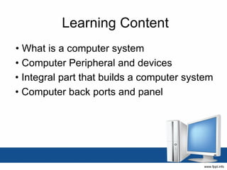 Integral Components 004_integralpartsofcomputersystem-180706085055.pptx