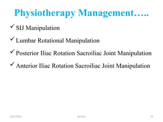 004 Sacroiliac Joint Syndrome(sij) ppt.pptx