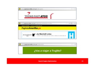 Search Engine Optimization   13
 